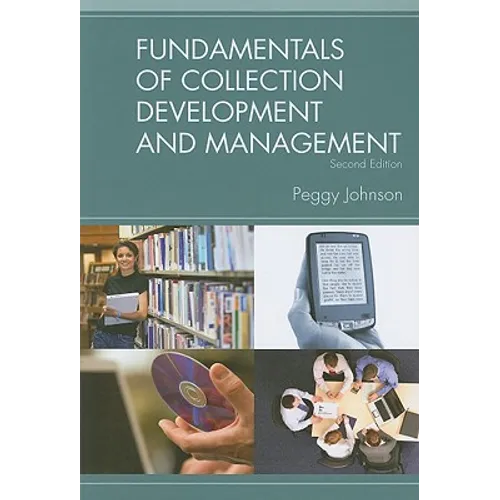 Fundamentals of Collection Development and Management, 2/e