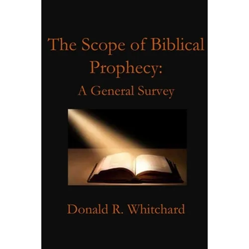 The Scope of Biblical Prophecy