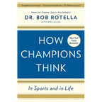 How Champions Think: In Sports and in Life - Paperback