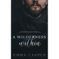 A Wilderness Within