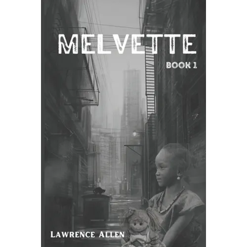 Melvette: Book 1