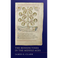 The Benedictines in the Middle Ages