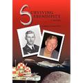 Surviving Serendipity