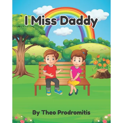 I Miss Daddy