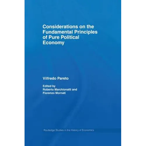 Considerations on the Fundamental Principles of Pure Political Economy