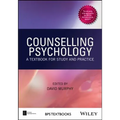 Counselling Psychology: A Textbook for Study and Practice