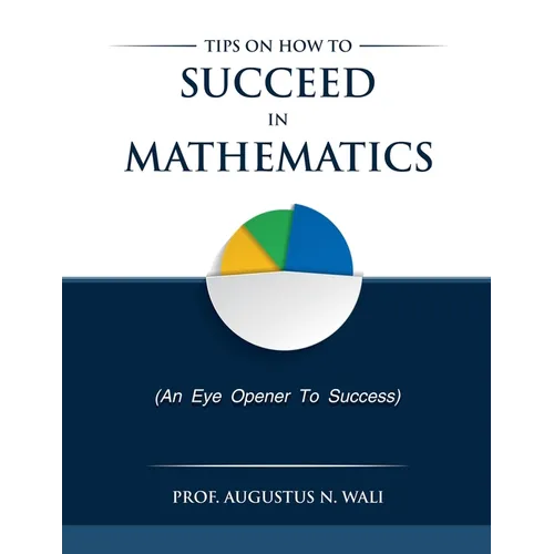 Tips on how to succeed in Mathematics