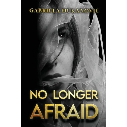 No Longer Afraid