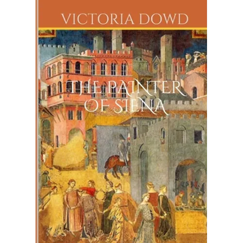 The Painter of Siena