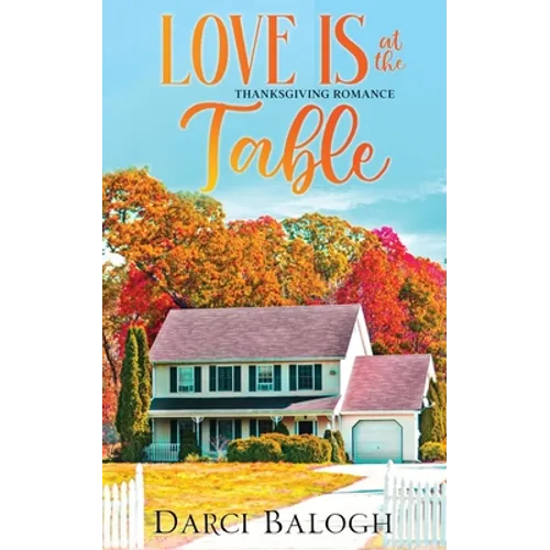 Love is at the Table: Thanksgiving Romance