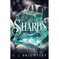 Shards: A Noblebright Fantasy Anthology
