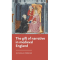 The Gift of Narrative in Medieval England