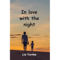 In Love With The Night