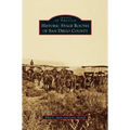 Historic Stage Routes of San Diego County