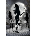 Dial W For Witch