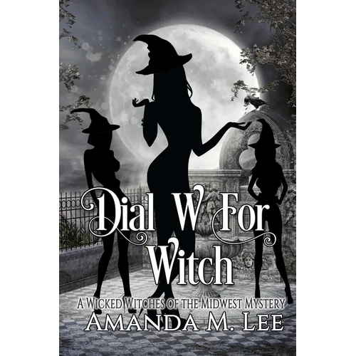 Dial W For Witch