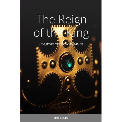 The Reign of the King