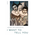 I Want to Tell You