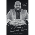 Essays In Education: Perspectives of a Black Male Educator