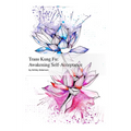 Trans Kung Fu: Awakening Self-Acceptance