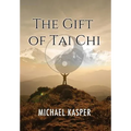 The Gift of Tai Chi