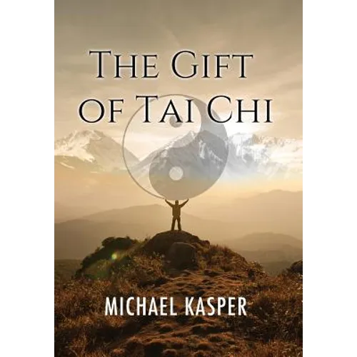 The Gift of Tai Chi