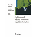 Capillarity and Wetting Phenomena: Drops, Bubbles, Pearls, Waves