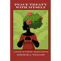Peace Treaty with Myself: A Book of Poetic Meditations