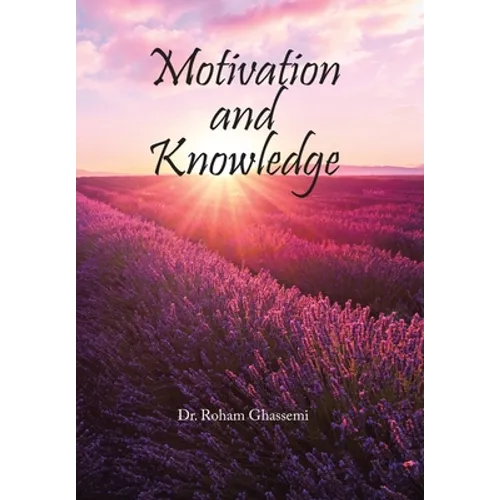 Motivation and Knowledge