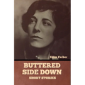 Buttered Side Down - Short Stories