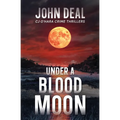 Under a Blood Moon: A chilling mystery thriller with a supernatural twist