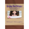 Keeping Your Distance: How To Think, Feel & Act Like A Genius
