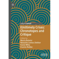 (Un)Timely Crises: Chronotopes and Critique