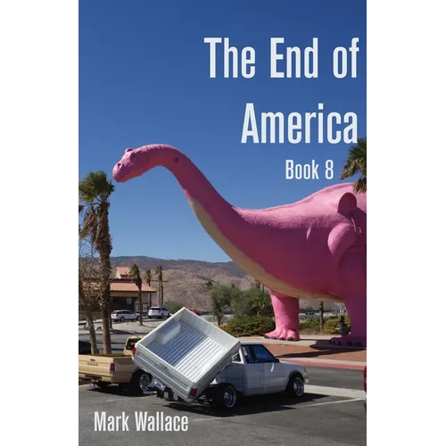 The End of America Book 8