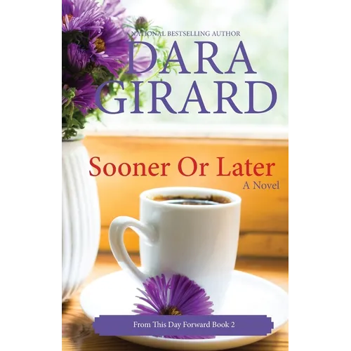 Sooner or Later