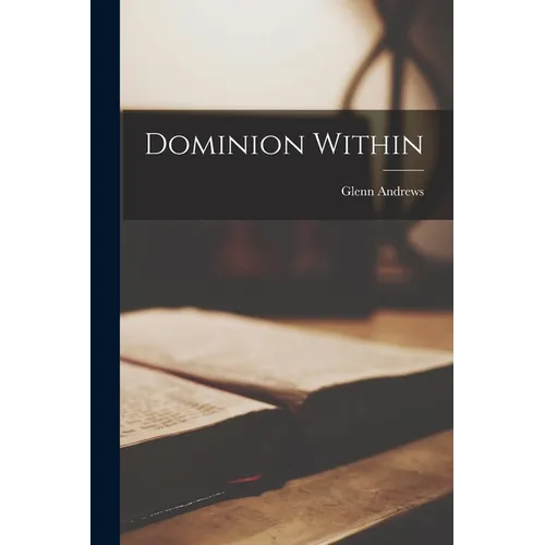 Dominion Within