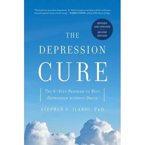The Depression Cure: The 6-Step Program to Beat Depression Without Drugs