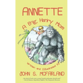 Annette: A Big, Hairy Mom