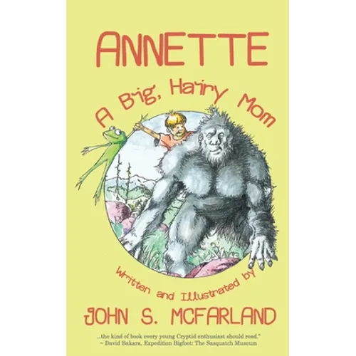 Annette: A Big, Hairy Mom