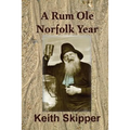 A Rum Ole Norfolk Year