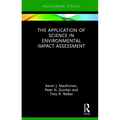 The Application of Science in Environmental Impact Assessment