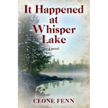 It Happened at Whisper Lake