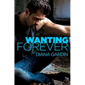 Wanting Forever