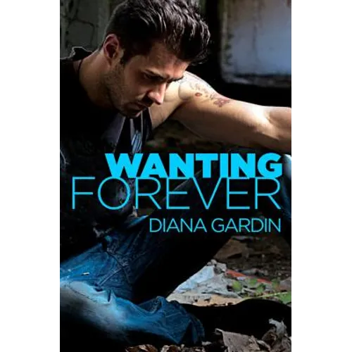 Wanting Forever
