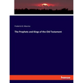 The Prophets and Kings of the Old Testament
