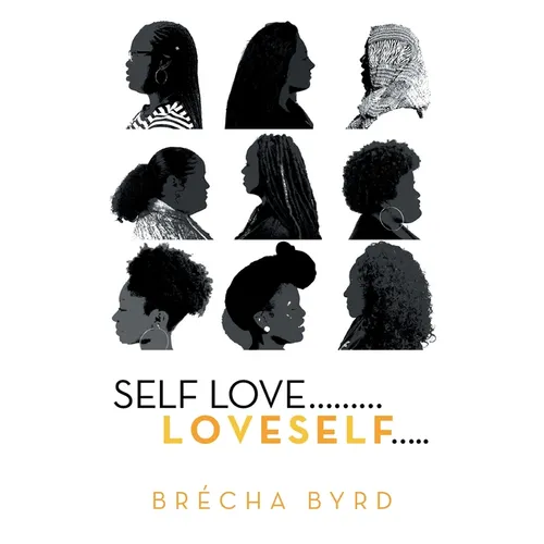 Self Love .........L O V E S E L F.....