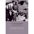 Screening Statues: Sculpture and Cinema