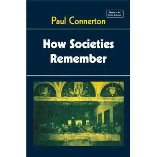 How Societies Remember