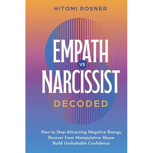 Empath vs Narcissist Decoded