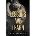 The Lessons We Learn